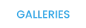 GALLERIES